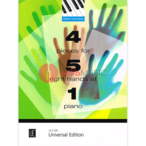 4 PIECES 5 RIGHT HANDS 1 PIANO - CORNICK, MIKE - UNIVERSAL