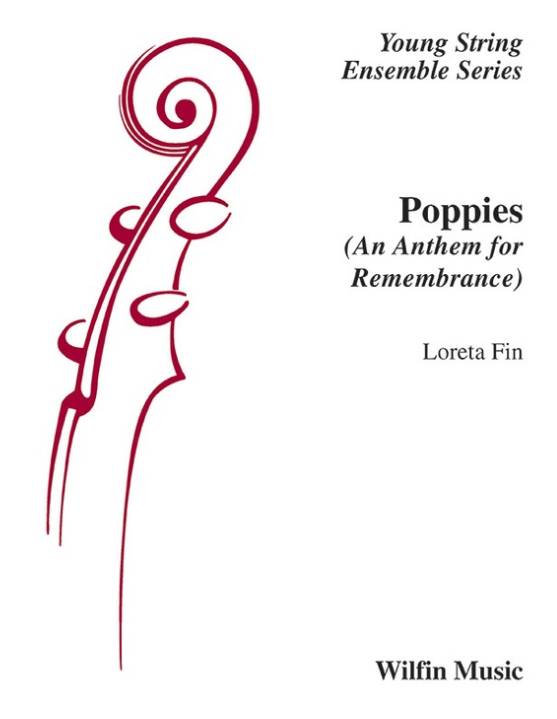 Poppies (An Anthem for Remembrance) SO Gr 2 - Fin Loreta Wilfin 76-50991