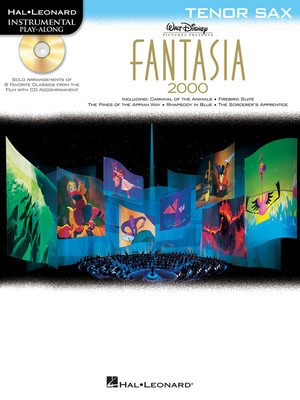 Fantasia 2000 - Tenor Sax - Various - Tenor Saxophone Hal Leonard