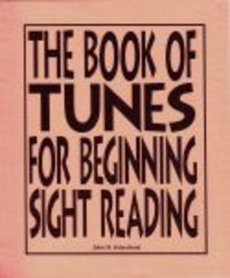 Book Of Tunes For Beginning Sight Readers -