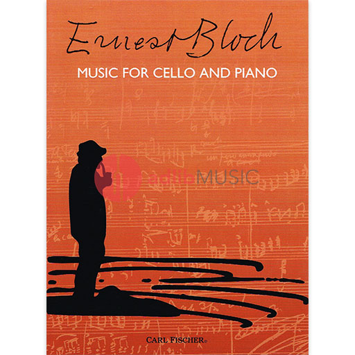 Bloch - Music for Cello and Piano Fischer O5482