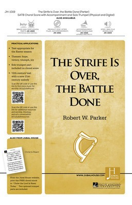 The Strife Is Over, the Battle Done - Robert W. Parker - SATB Anonymous Jubal House Publications Octavo