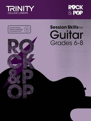 Rock & Pop Session Skills for Guitar Grades 6-8 - Guitar Trinity College London /CD