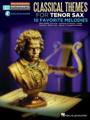 Classical Themes - Tenor Sax Easy Instrumental Play-Along Book with Online Audio Tracks - Various - Tenor Saxophone Hal Leonard Sftcvr/Online Audio