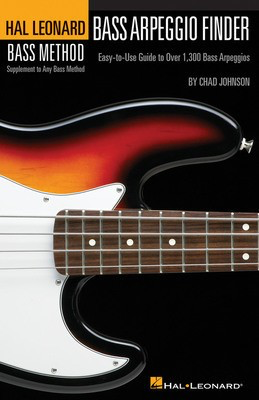 Bass Arpeggio Finder - Easy-to-Use Guide to Over 1,300 Bass Arpeggios Hal Leonard Bass Method - Bass Guitar Various Authors Hal Leonard