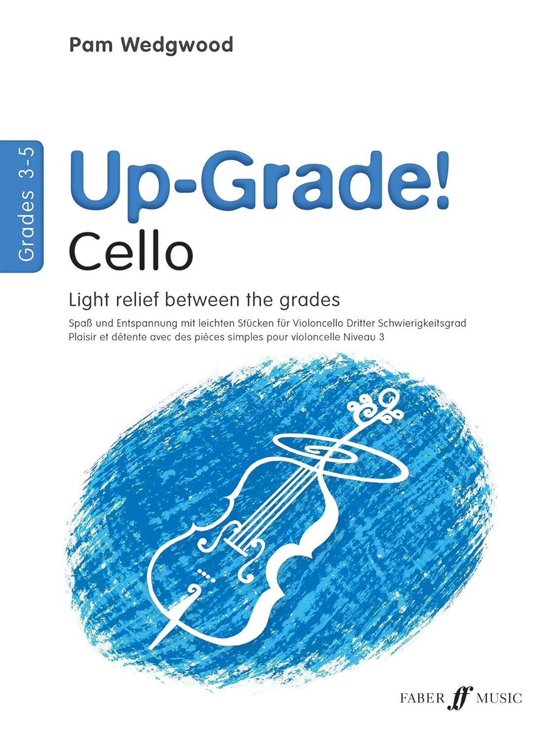 Upgrade Cello Grades 3-5 - Cello/Piano