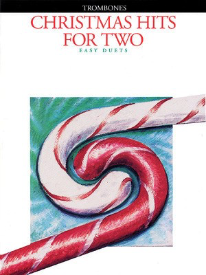 Christmas Hits for Two - Trombone - Trombone Hal Leonard Trombone Duet