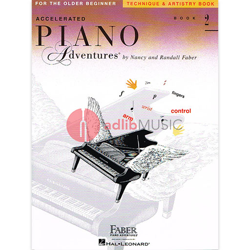 Accelerated Piano Adventures for the Older Beginner Technique & Artistry Book 2- Piano by Faber/Faber Hal Leonard 420265