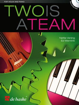 Two is a Team - Ed Wennink|Nettie Vening - Violin De Haske Publications /CD