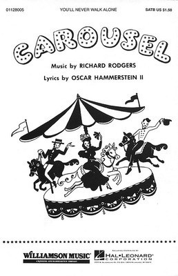 You'll Never Walk Alone (from Carousel) - SATB - Oscar Hammerstein II|Richard Rodgers - SATB William Stickles Hal Leonard Choral Score Octavo