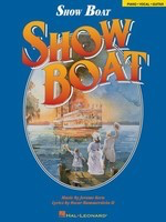 Show Boat - Vocal Selections - Jerome Kern - Piano|Vocal Hal Leonard Vocal Selections