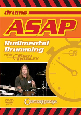 ASAP Rudimental Drumming - DVD - Drums Bart Robley Centerstream Publications DVD