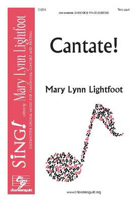 Cantate! - Mary Lynn Lightfoot - 2-Part Choristers Guild Octavo