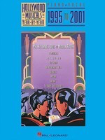 Hollywood Musicals Year by Year - 1995-2001 - Various - Hal Leonard Piano, Vocal & Guitar