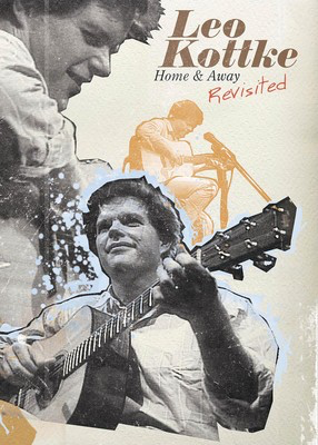 Leo Kottke - Home & Away Revisited - MVD DVD