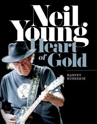 Neil Young - Heart of Gold - Harvey Kubernik Backbeat Books Hardcover