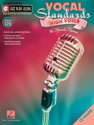 Vocal Standards (High Voice) - Jazz Play-Along Volume 129 - Various - Bb Instrument|Bass Clef Instrument|C Instrument|Eb Instrument Hal Leonard Lead Sheet /CD