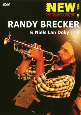 Randy Brecker - New Morning: The Geneva Concert - MVD DVD