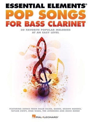 Essential Elements Pop Songs for Bass Clarinet - Hal Leonard