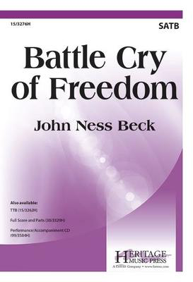 Battle Cry of Freedom - John Ness Beck - SATB Heritage Music Press Octavo