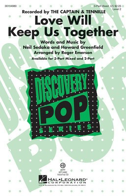 Love Will Keep Us Together - Discovery Level 2 - Howard Greenfield|Neil Sedaka - 3-Part Mixed Roger Emerson Hal Leonard Choral Score Octavo