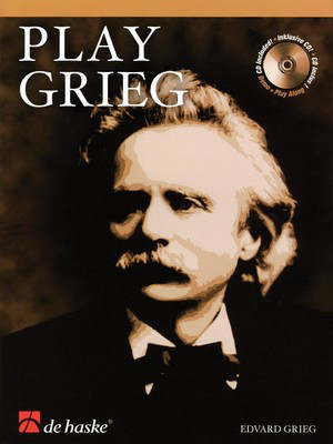 Play Grieg - for Alto Sax - Edvard Grieg - Alto Saxophone De Haske Publications /CD