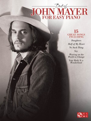 Best of John Mayer for Easy Piano - Piano|Vocal Cherry Lane Music Easy Piano with Lyrics