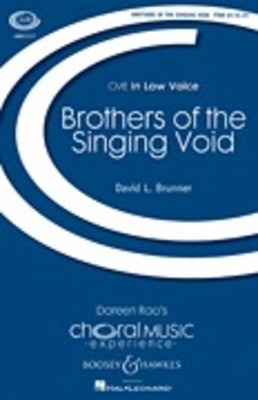 Brothers of the Singing Void - CME In Low Voice - David L. Brunner - TTBB Boosey & Hawkes Octavo