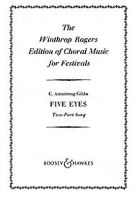 Five Eyes - Two-Part Song - Cecil Armstrong Gibbs - 2-Part Boosey & Hawkes Choral Score Octavo