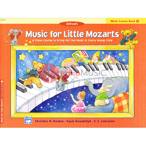 Music for Little Mozarts Music Lesson Book 1 - Piano by Barden/Lancaster/Kowalchyk Alfred 14577