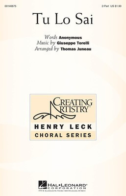 Tu Lo Sai - Giuseppe Torelli - 2-Part Treble Thomas Juneau Hal Leonard Octavo