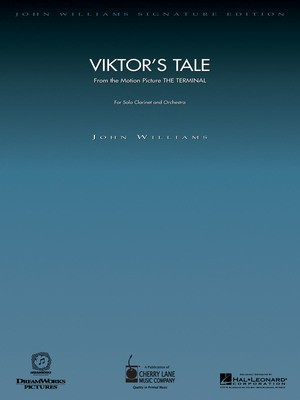 Viktor's Tale (from The Terminal) - Solo Clarinet and Orchestra Deluxe Score - John Williams - Cherry Lane Music Full Score Score