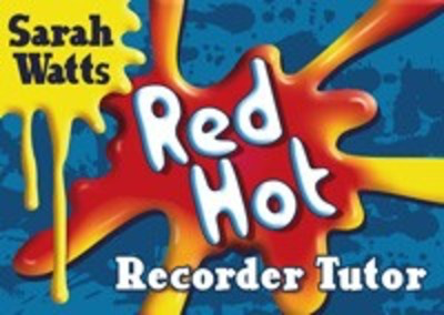 Red Hot Recorder Tutor 1 - Descant Student - Sarah Watts - Descant Recorder|Recorder Kevin Mayhew /CD