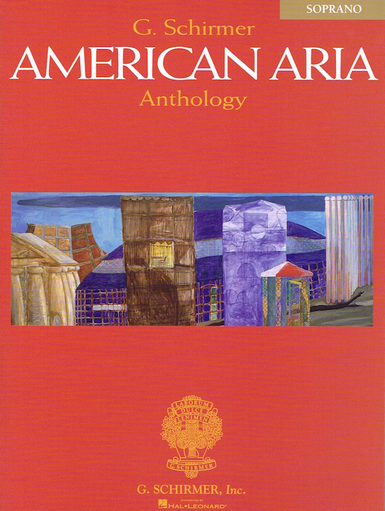 American Aria Anthology - Soprano/Piano Accompaniment Schirmer 50484623