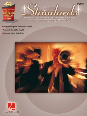 Standards - Trumpet - Big Band Play-Along Volume 7 - Various - Trumpet Hal Leonard /CD