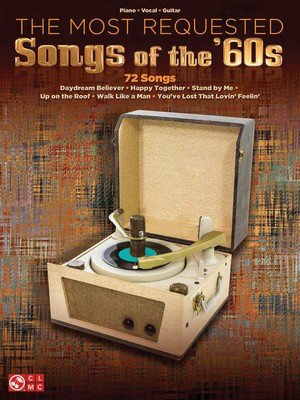 The Most Requested Songs of the '60s - Various - Guitar|Piano|Vocal Cherry Lane Music Piano, Vocal & Guitar