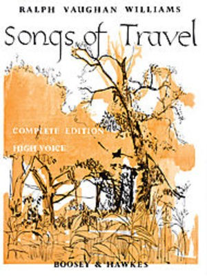 Songs of Travel - Complete Edition - Ralph Vaughan Williams - Classical Vocal High Voice Boosey & Hawkes