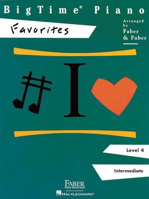 BigTime - Favorites - Level 4 - Piano Nancy Faber|Randall Faber Faber Piano Adventures