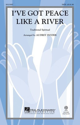 I've Got Peace Like a River - SATB Audrey Snyder Hal Leonard Choral Score Octavo