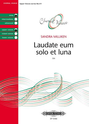 Laudate Eum Sola Et Luna - Sandra Milliken - SSA Edition Peters Choral Score Octavo