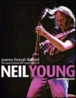 Journey Through the Past - Neil Young - Nigel Williamson Backbeat Books