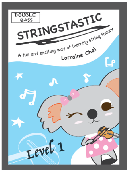 Stringstastic Level 1 Double Bass - Theory Book for Double Bassists Chai Lorraine Stringstastic 9780645267082