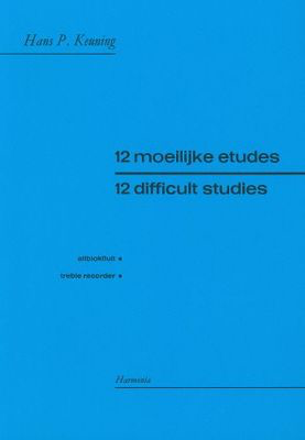 12 Difficult Studies for Treble Recorder - Hans P Keuning - Treble Recorder Harmonia Recorder Solo