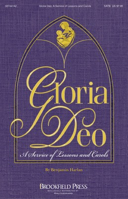 Gloria Deo - A Service of Lessons and Carols - Benjamin Harlan - Brookfield Press Preview Pak Softcover/CD