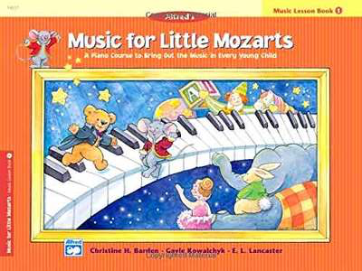 Music for Little Mozarts Music Lesson Book 1 - Piano by Barden/Lancaster/Kowalchyk Alfred 14577