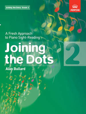 Joining the Dots Book 2 - Piano Sight-Reading by Bullard ABRSM 9781860969775