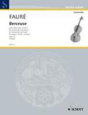 Faure - Berceuse Op16 - Cello/Piano Accompaniment Schott CB217