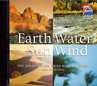 Earth, Water, Sun, Wind - Anglo Music Press CD - Philip Sparke - Anglo Music Press CD