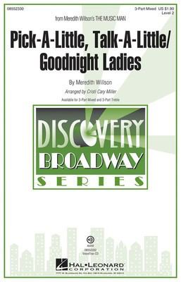 Pick-a-little, Talk-a-little/Goodnight Ladies - (from The Music Man) Discovery Level 2 - Meredith Wilson - Cristi Cary Miller Hal Leonard VoiceTrax CD CD