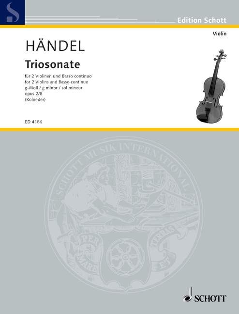 TRIO SONATA OP 2/8 IN g minor - HANDEL - 2 VIOLINS/PIANO - SCHOTT